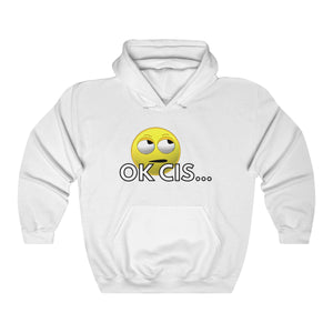 OK Cis™ Hoodie