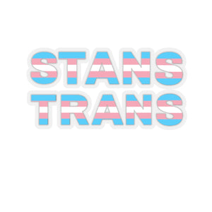 Stans Trans™ Sticker