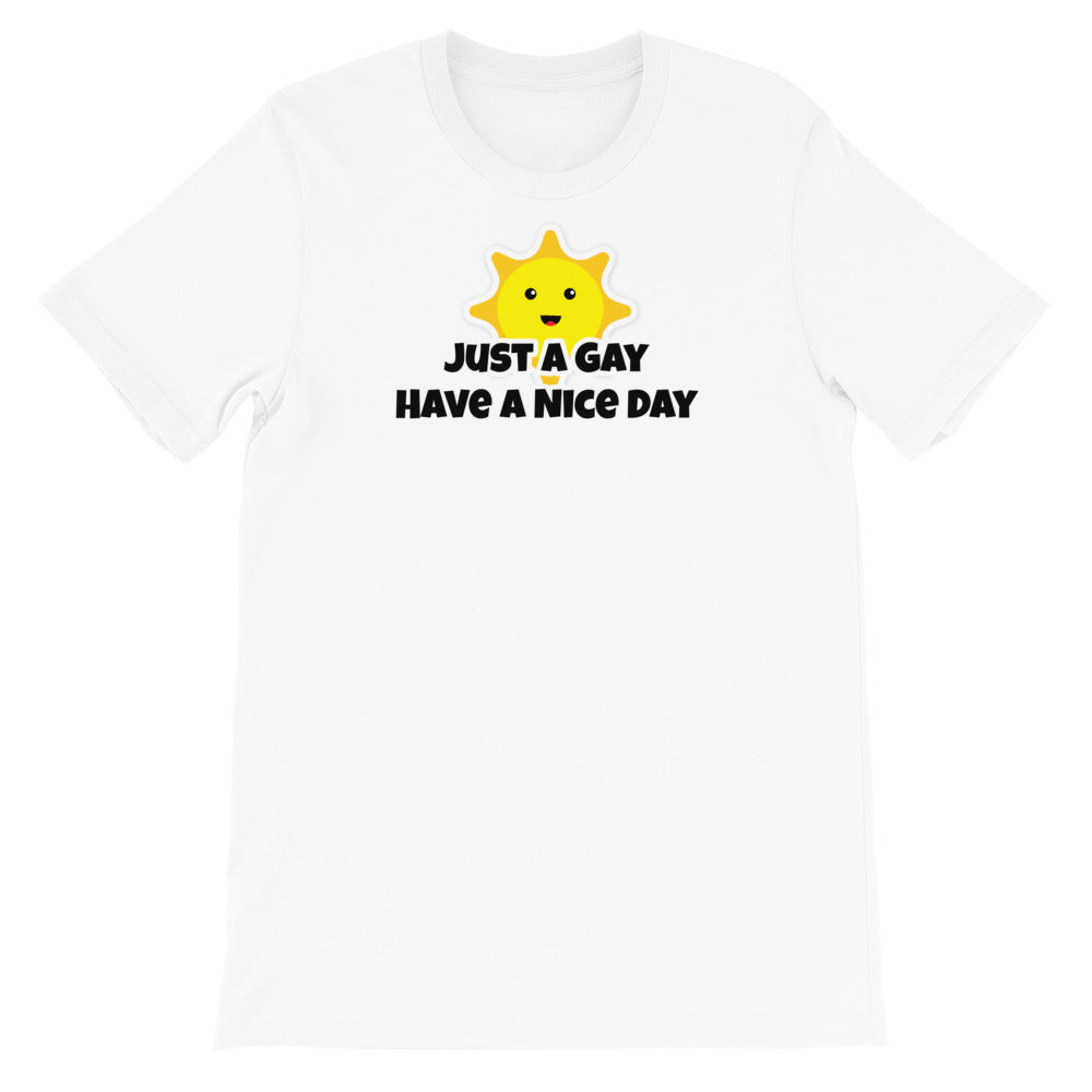 Just A Gay™ T-Shirt