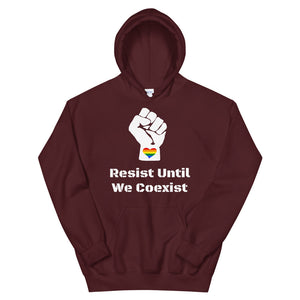 Resist Until We Coexist™ Hoodie