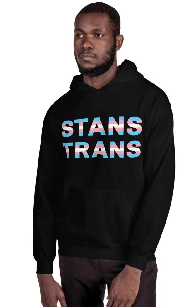 Stans Trans™ Hoodie