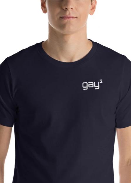 Gay²™ T-Shirt