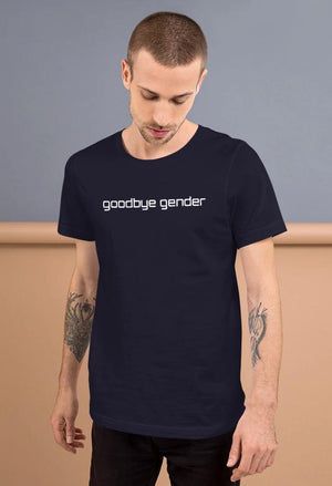 goodbye gender™ T-Shirt